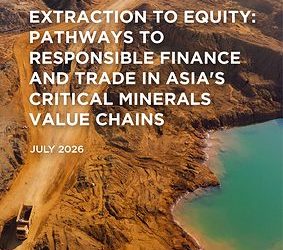 Fair Finance Asia呼吁東盟關鍵礦產貿易與融資建立更有力的公平治理與利益共享機制