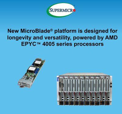 Supermicro 推出業界最高密度的 MicroBlade®,其搭載 AMD EPYC™ 4005 系列處理器,專為雲端、邊緣及軟件即服務工作負載而設