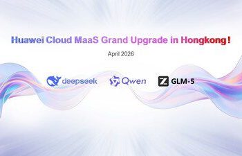 華為雲MaaS升級登陸香港 支援GLM-5模型