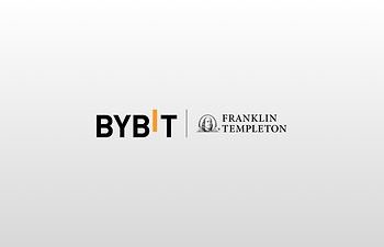 Bybit與富蘭克林鄧普頓達成戰略合作 拓寬代幣化投資渠道