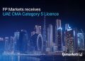 全球多資產經紀商 FP Markets 獲阿聯酋 CMA 第 5 類牌照